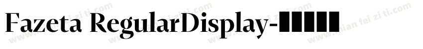 Fazeta RegularDisplay字体转换